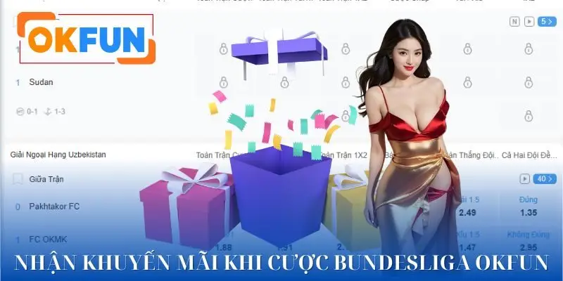 Chia sẻ các ưu đãi khi đặt cược bundesliga OKFUN