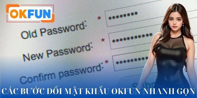 Các bước đổi mật khẩu thành công 100%