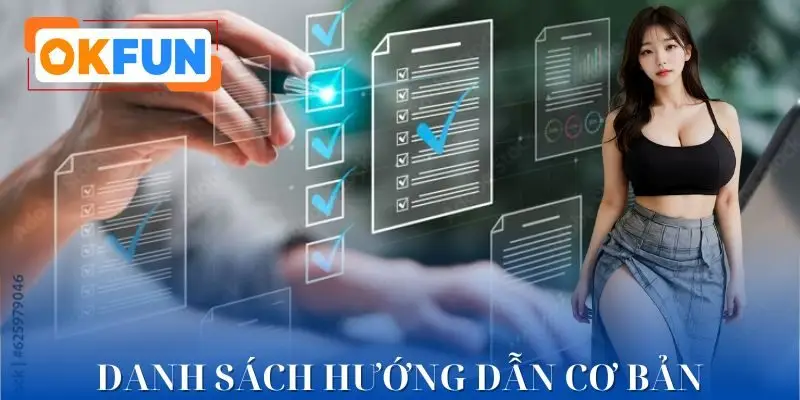 Tổng hợp các hướng dẫn OKFUN cơ bản để vào nhà cái